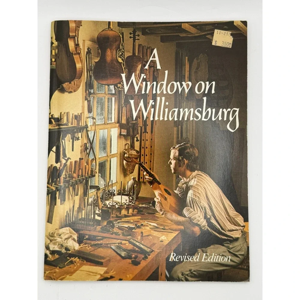 A Window on Williamsburg Revised Edition 1978 Colonial Virginia Photography Book